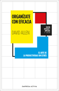 Organizate Con Eficacia (Ed. Revisada Y Ampliada) -V4*