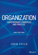 Organization: Contemporary Principles and Practice