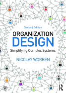 Organization Design: Simplifying complex systems