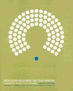 Organization Development and Transformation: Managing Effective Change