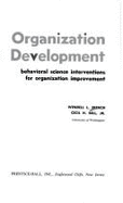 Organization Development: Behavioral Science Interventions for Organization Improvement - French, Wendell L