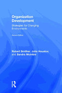 Organization Development: Strategies for Changing Environments