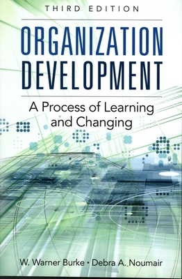 Organization Development - Burke, W, and Noumair, Debra