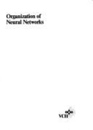 Organization of Neural Networks: Structures and Models