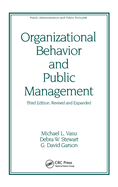 Organizational Behavior and Public Management, Revised and Expanded