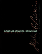 Organizational Behavior: Concepts, Controversies, Applications