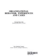 Organizational Behavior: Exper Iences an
