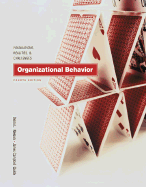 Organizational Behavior: Foundations, Realities, and Challenges