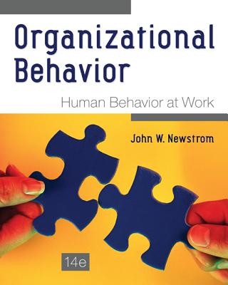 Organizational Behavior: Human Behavior at Work - Newstrom, John