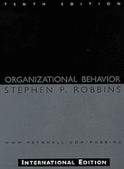 Organizational Behavior: International Edition