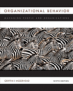 Organizational Behavior: Managing People and Organizations
