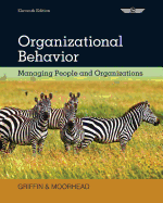 Organizational Behavior: Managing People and Organizations