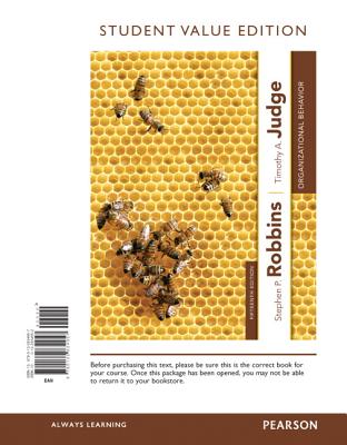 Organizational Behavior, Student Value Edition - Robbins, Stephen P, and Judge, Timothy A