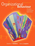 Organizational Behaviour: Concepts, Controversies,  Applications, Third Canadian Edition