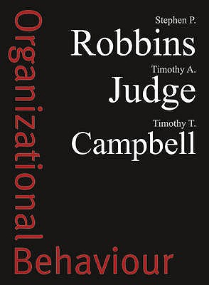 Organizational Behaviour - Robbins, Stephen P., and Judge, Timothy A.
