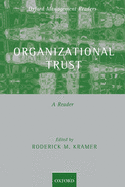 Organizational Trust: A Reader