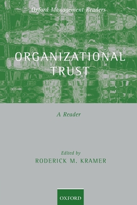 Organizational Trust: A Reader - Kramer, Roderick M (Editor)