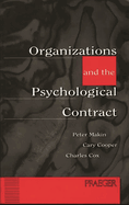 Organizations and the Psychological Contract: Managing People at Work