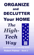 Organize and Declutter Your Home the High-Tech Way