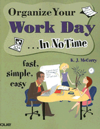 Organize Your Work Day In No Time