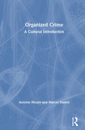 Organized Crime: A Cultural Introduction