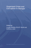 Organized Crime and Corruption in Georgia