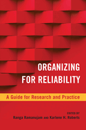 Organizing for Reliability: A Guide for Research and Practice