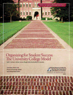Organizing for Student Success: The University College Model