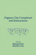 Organo-Clay Complexes and Interactions