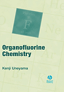Organofluorine Chemistry