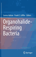 Organohalide-Respiring Bacteria