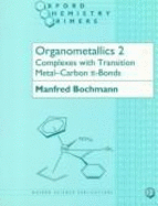Organometallics 2: Complexes with Transition Metal-Carbon  -Bonds