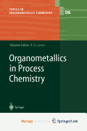 Organometallics in Process Chemistry