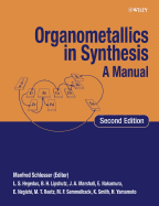 Organometallics in Synthesis: A Manual
