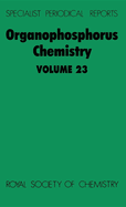 Organophosphorus Chemistry: Volume 23