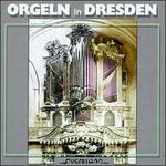 Orgeln in Dresden