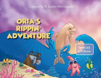 Oria's Rippin Adventure - Montagueo, Roman Sudan (Creator)