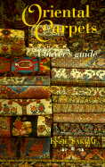 Oriental Carpets: A Buyer's Guide