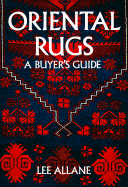 Oriental Rugs: A Buyer's Guide