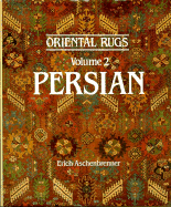 Oriental Rugs: Persian
