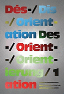 Orientation / Disorientation 1