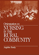 Orientation to Nursing in the Rural Community