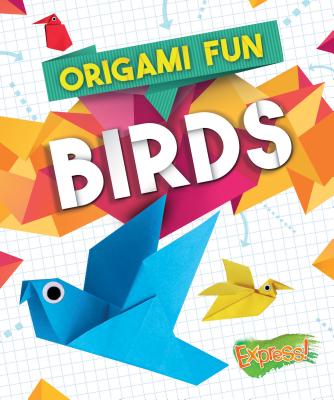 Origami Fun: Birds - Hardyman, Robyn
