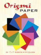 Origami Paper: 24 7 X 7 Sheets in 12 Colors