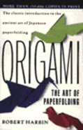 Origami: The Art of Paperfolding