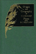 Origin and Geography of Cultivated Plants