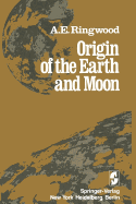 Origin of the Earth and Moon