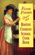 Original 1896 Boston Cooking-School Cook Book