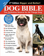 Original Dog Bible, 2nd Edition: The Definitive Source for All Things Dog
