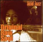 Original Raw Soul